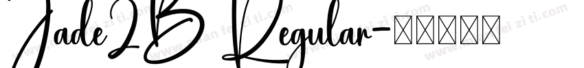 Jade2B Regular字体转换